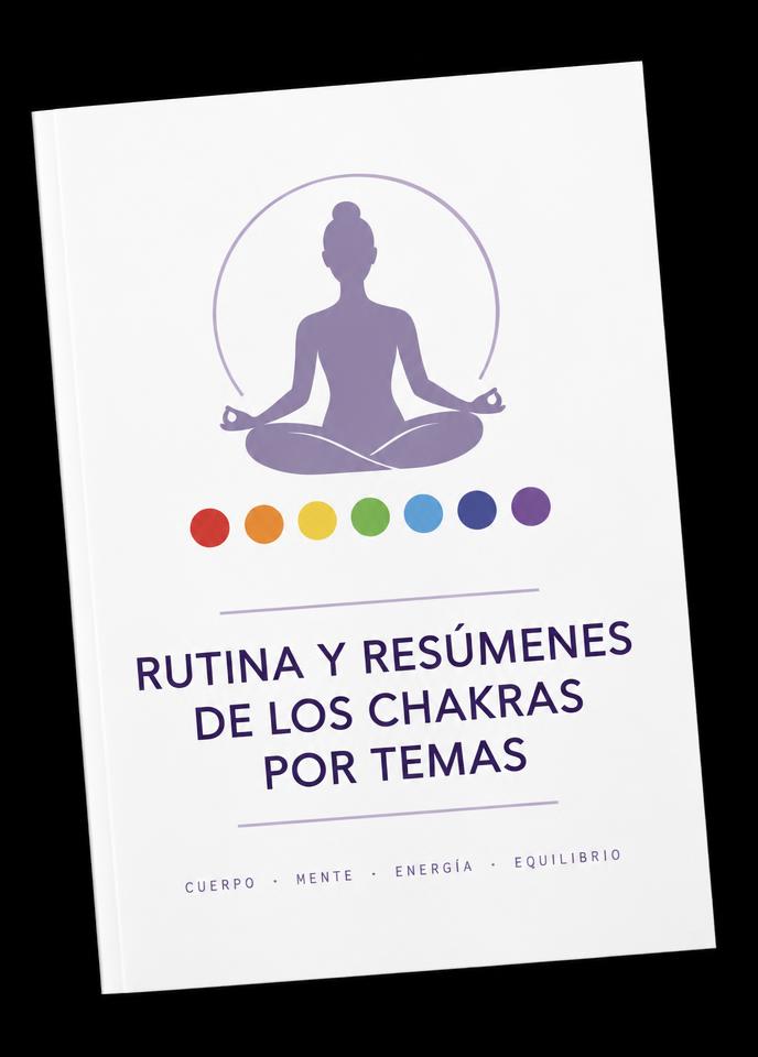 RUTINA Y RESÚMENES DE LOS CHAKRAS POR TEMAS